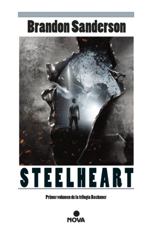 STEELHEART (RECKONERS 1)