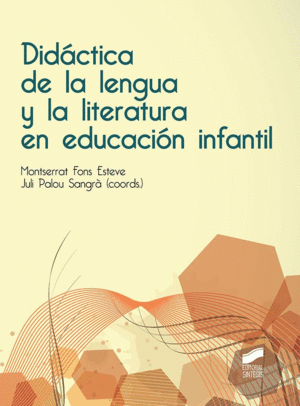 DIDÁCTICA DE LA LENGUA Y LA LITERATURA EN EDUCACIÓN INFANTIL