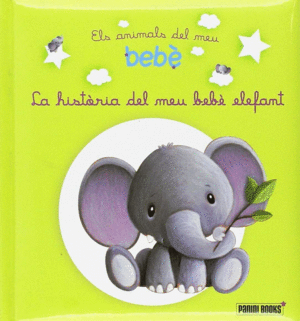 LA HISTORIA DEL MEU BEBE ELEFANT
