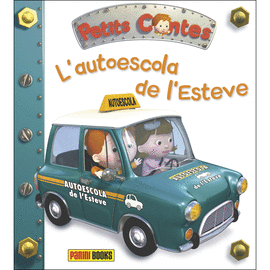 PETIS CONTES. L'AUTOESCOLA DE L'ESTEVE