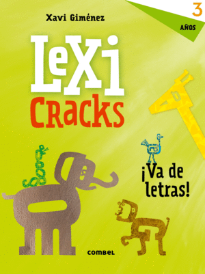 LEXICRACKS. EJERCICIOS DE ESCRITURA Y LENGUAJE 3 AÑOS
