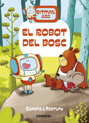 EL ROBOT DEL BOSC BITMAX 1