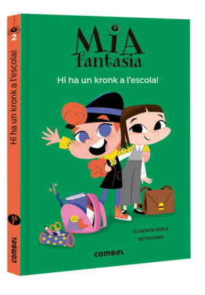 MIA FANTASIA HI HA UN KRONK A L'ESCOLA