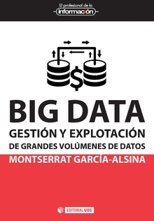 BIG DATA GESTION Y EXPLOTACION GRANDES VOLUMENES DATOS