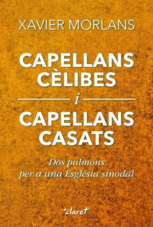 CAPELLANS CÈLIBES I CAPELLANS CASATS