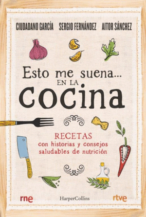 ESTO ME SUENA… EN LA COCINA