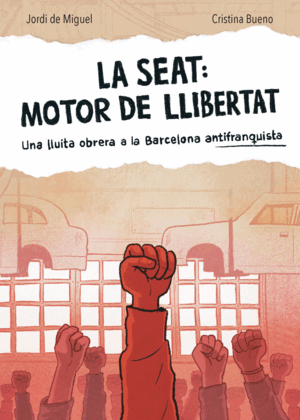 LA SEAT: MOTOR DE LLIBERTAT