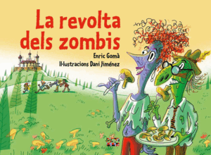 LA REVOLTA DELS ZOMBIS