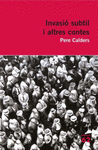 INVASIÓ SUBTIL I ALTRES CONTES