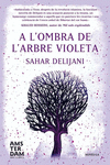 A L'OMBRA DE L'ARBRE VIOLETA