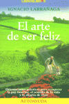 ARTE DE SER FELIZ, EL