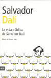 VIDA PUBLICA DE SALVADOR DALI