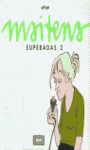 MAITENA SUPERADA 2
