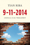 9-11-2014 CRÒNICA D’UN TRENCAMENT