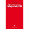 DIGUEM-NE EL NOM SENSE POR: INDEPENDÈNCIA