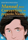 MANUAL PARA CONVERTIRTE EN PEQUEÑO NICOLÁS