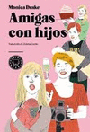 AMIGAS CON HIJOS