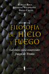 FILOSOFÍA DE HIELO Y FUEGO
