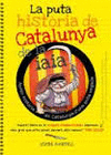 LA PUTA HISTÒRIA DE CATALUNYA DE LA IAIA