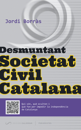 DESMUNTANT SOCIETAT CIVIL CATALANA