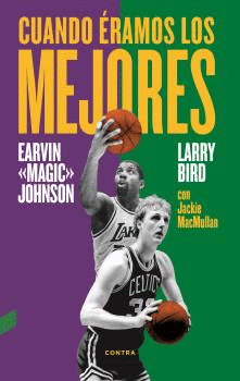 CUANDO ÉRAMOS LOS MEJORES (2.ª EDICIÓN)