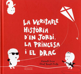 VERITABLE HISTÒRIA D'EN JORDI LA PRINCESA I, LA