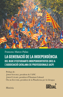 LA GENERACIÓ DE LA INDEPENDÈNCIA