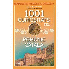 1001 CURIOSITATS DEL ROMANIC CATALA