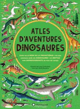 ATLES D'AVENTURES DINOSAURES