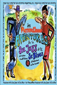 LES MARAVELLOSES AVENTURES DE LA SRA. JAZZ I EL SR. BLUES