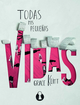 TODAS MIS PEQUEÑAS VIDAS