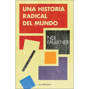 UNA HISTORIA RADICAL DEL MUNDO