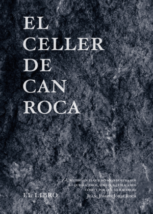 EL CELLER DE CAN ROCA - EL LIBRO - EDICIÓN REDUX NUEVO FORMATO