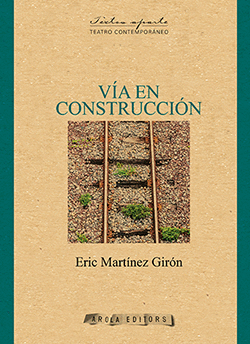 VÍA EN CONSTRUCCIÓN
