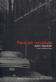 PARA SER NOVELISTA