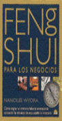 FENG SHUI PARA LOS NEGOCIOS: CÓMO LOGRAR UN ENTORNO LABORAL ESTIMULANTE APLICANDO LAS TÉCNICAS DE ES