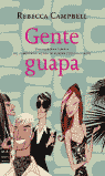 GENTE GUAPA