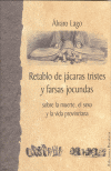 RETABLO DE JACARAS TRISTES Y F