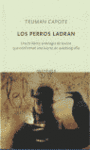 PERROS LADRAN,LOS