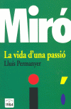 MIRO LA VIDA D'UNA PASSIO