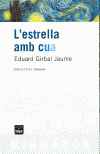 ESTRELLA AMB CUA,L'