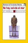 NO HAY SALIDA AL MAR