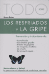 RESFRIADO Y LA GRIPE,LOS