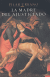 MADRE DEL AJUSTICIADO,LA