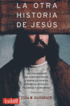 OTRA HISTORIA DE JESÚS, LA