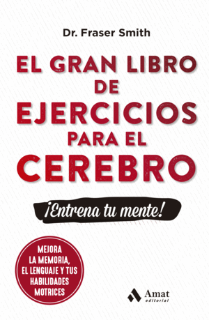 EL GRAN LIBRO DE EJERCICIOS PARA EL CEREBRO