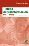 TIEMPO DE TRANSFORMACION 12 A 15 AÑOS