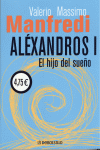 ALEXANDROS I EL HIJO DEL SUEÑO