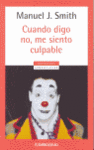 CUANDO DIGO NO ME SIENTO CULPA