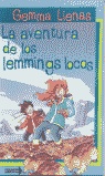 AVENTURA DE LOS LEMMINGS LOCOS